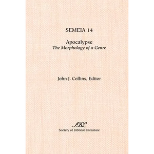 Semeia 14: Apocalypse: Themorphology of a Genre - Paperback