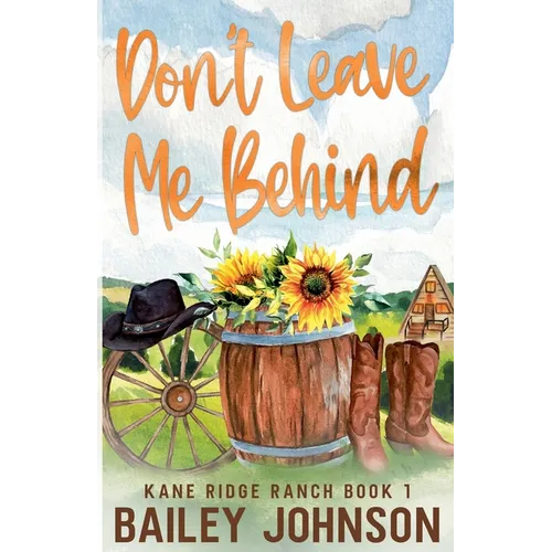 Don't Leave Me Behind - Paperback