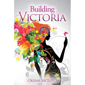 Building Victoria - Paperback