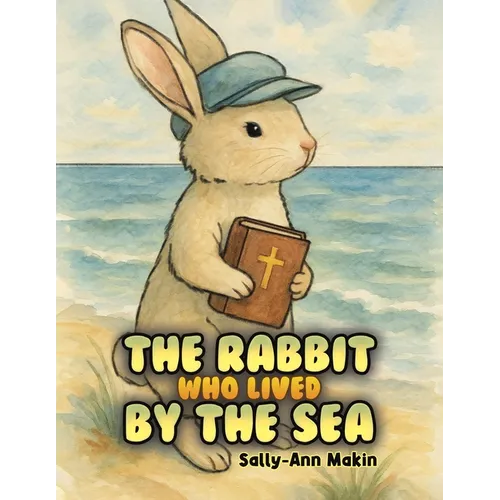The Rabbit Who Lived by the Sea - Paperback