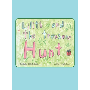 Lilith and the Treasure Hunt - Hardcover