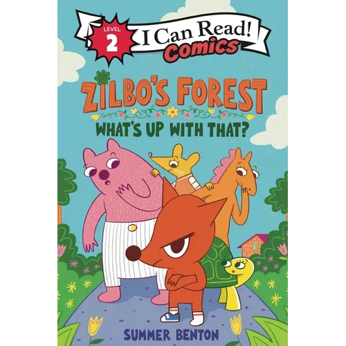 Zilbo's Forest: What's Up with That? - Paperback