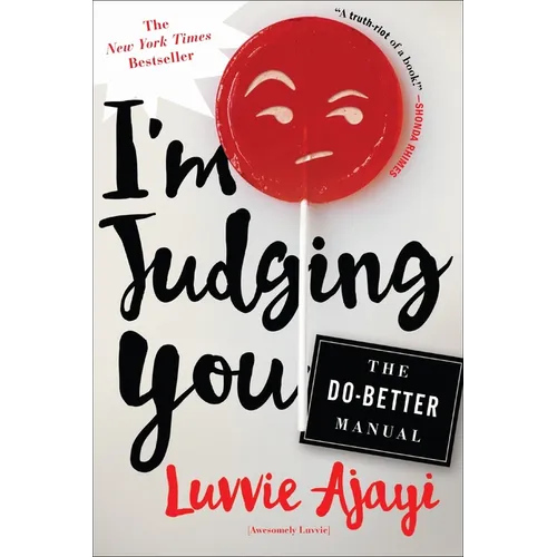 I'm Judging You: The Do-Better Manual - Paperback