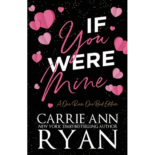 If You Were Mine - A One Room One Bed Edition - Paperback