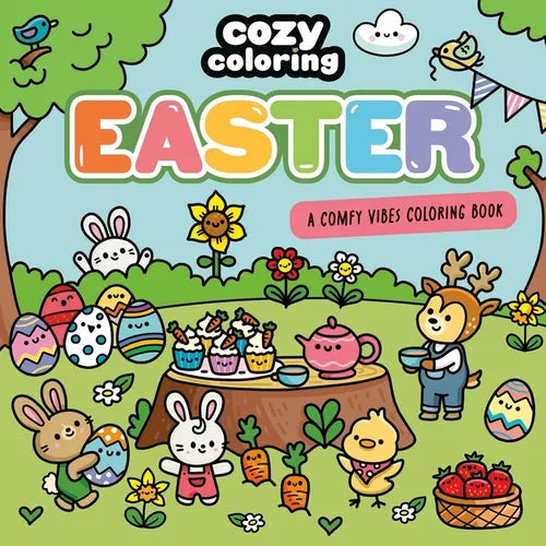 Cozy Coloring: Easter: A Comfy Vibes Coloring Book for Adults and Kids: Simple, Relaxing Pages Featuring Bouncing Bunnies, Hidden Eggs, and Spring Flo - Paperback