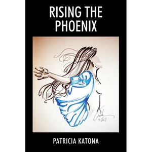 Rising the Phoenix - Paperback