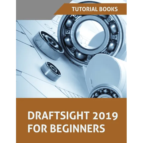 Draftsight 2019 For Beginners - Paperback
