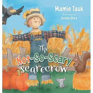 The Not-So-Scary Scarecrow - Hardcover