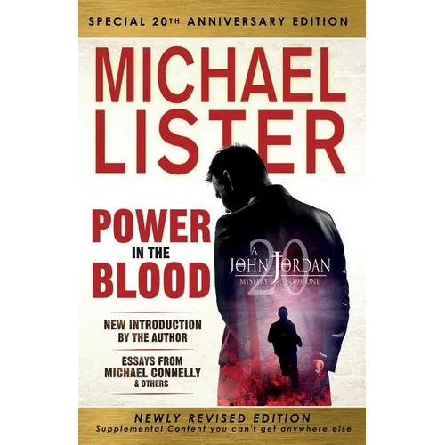 Special 20th Anniversary Edition of POWER IN THE BLOOD: Newly Revised Edition with an Introduction by Michael Connelly - Paperback