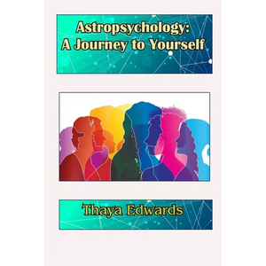 Astropsychology: A Journey to Yourself - Paperback
