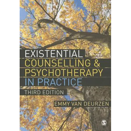 Existential Counselling & Psychotherapy in Practice - Paperback