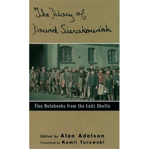 The Diary of Dawid Sierakowiak: Five Notebooks from the Lodz Ghetto - Paperback