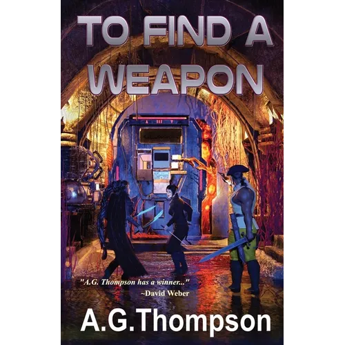 To Find A Weapon - Paperback