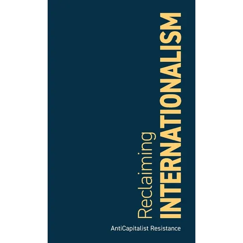 Reclaiming Internationalism - Paperback