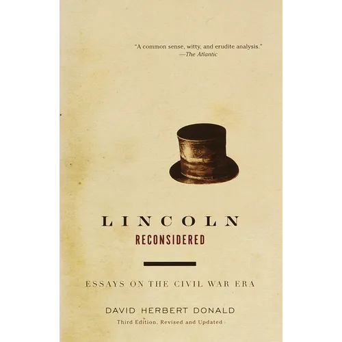 Lincoln Reconsidered: Essays on the Civil War Era - Paperback