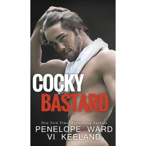 Cocky Bastard - Hardcover