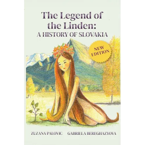 The Legend of the Linden: A History of Slovakia - Paperback
