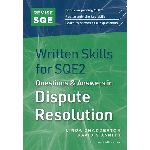Revise SQE Written Skills for SQE2: Questions & Answers in Dispute Resolution - Paperback