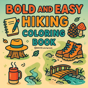 Bold & Easy Hiking Coloring Book: Fun & Relaxing Stress Relief Coloring - Paperback