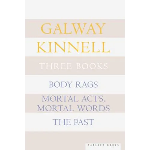 Three Books: Body Rags; Mortal Acts, Mortal Words; The Past - Paperback