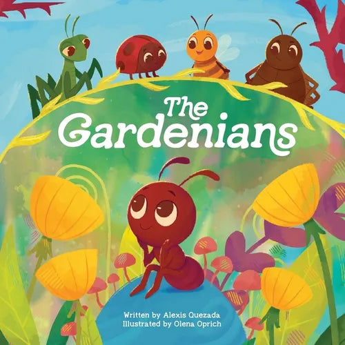 The Gardenians: A Story of Bugs and Belonging - Paperback