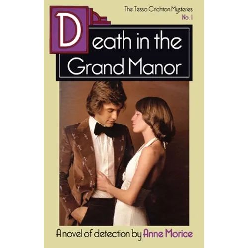 Death in the Grand Manor: A Tessa Crichton Mystery - Paperback