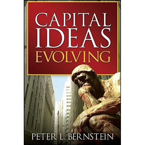 Capital Ideas Evolving - Paperback
