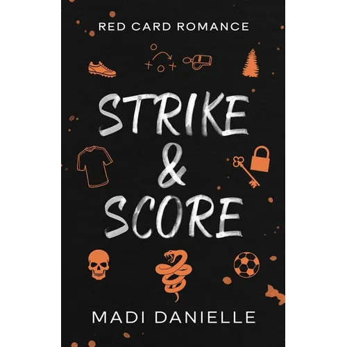 Strike & Score - Paperback