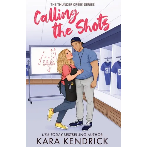 Calling the Shots: A Small Town, Age Gap, Sports Romance - Paperback