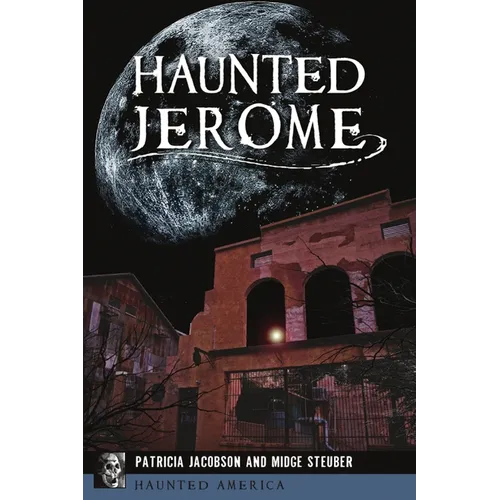 Haunted Jerome - Paperback