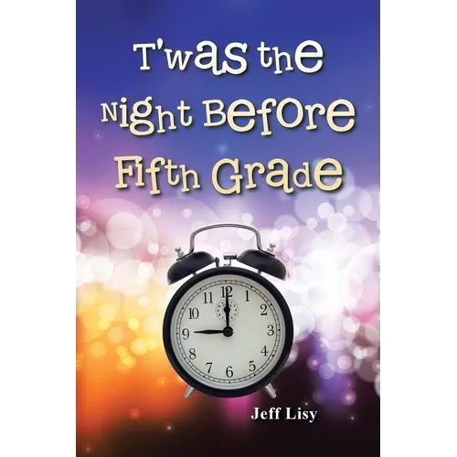 T'was the Night Before Fifth Grade - Paperback