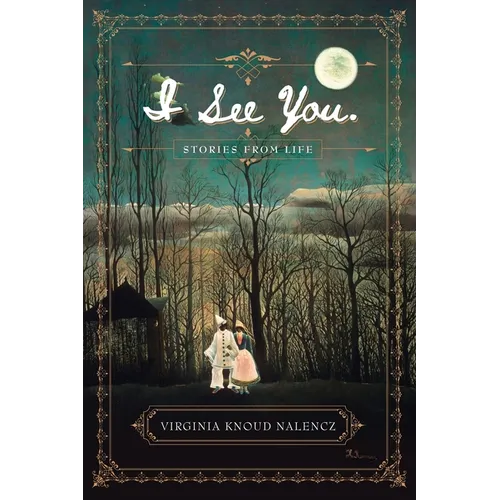 I See You: Stories From Life - Paperback