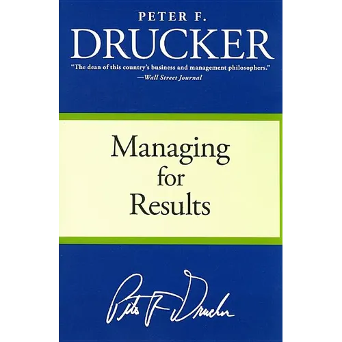 Managing for Results: Economic Tasks and Risk-Taking Decisions - Paperback
