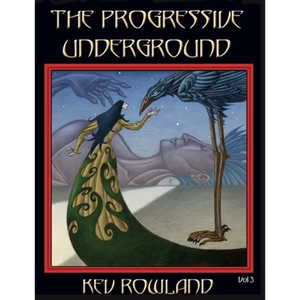 The Progressive Underground Volume Three - Paperback