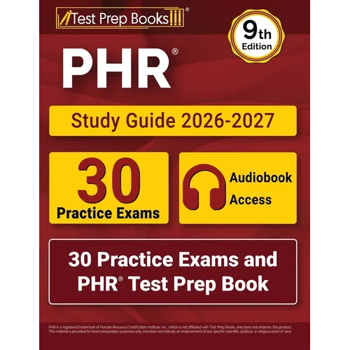 PHR Study Guide 2026-2027: 30 Practice Exams and PHR Test Prep Book [9th Edition] - Paperback