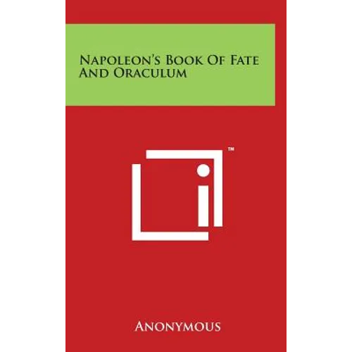 Napoleon's Book Of Fate And Oraculum - Hardcover