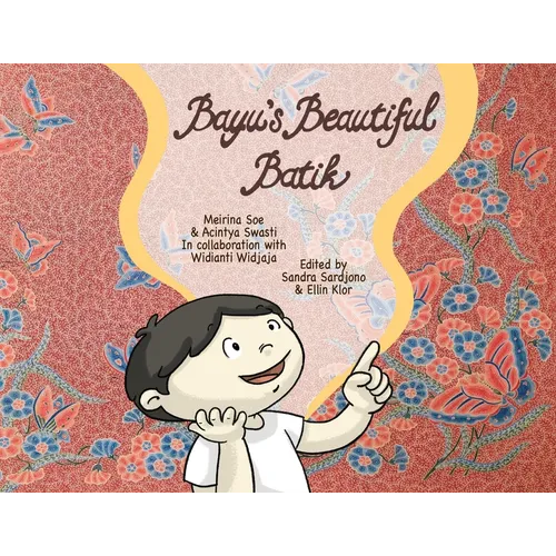 Bayu's Beautiful Batik - Paperback
