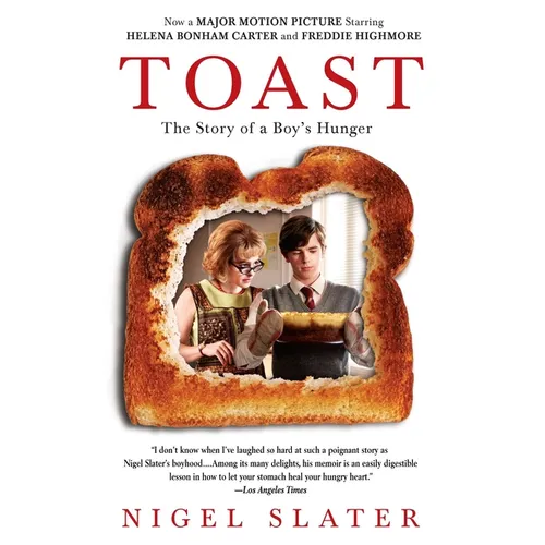 Toast: The Story of a Boy's Hunger - Paperback