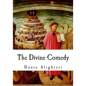 The Divine Comedy: The Vision of Hell, Purgatory, and Paradise - Paperback