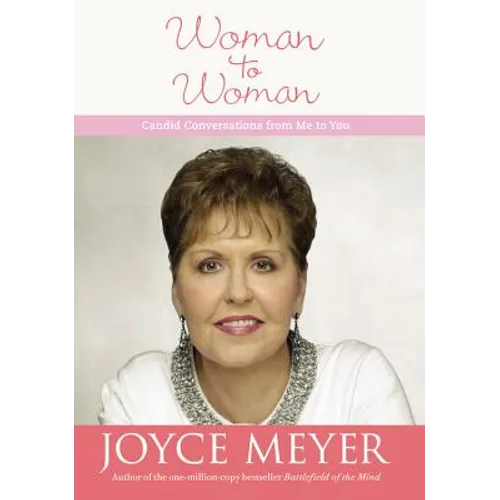 Woman to Woman: Candid Conversations from Me to You - Hardcover