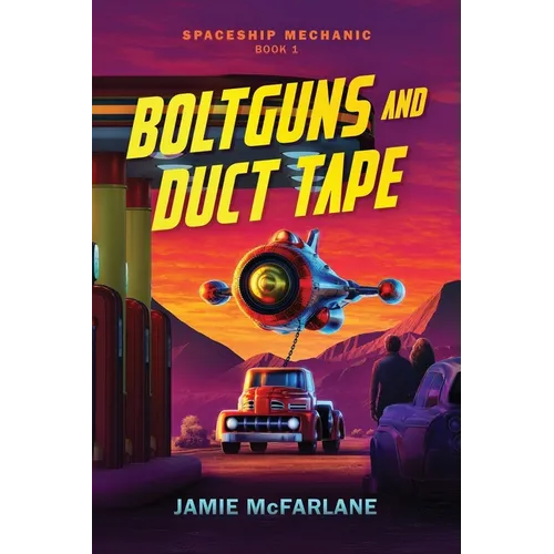 Boltguns and Duct Tape - Paperback