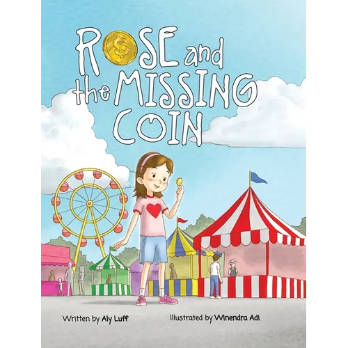 Rose and the Missing Coin - Hardcover