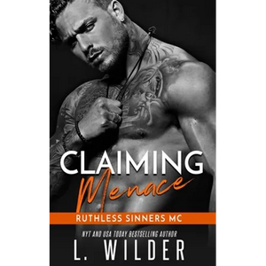 Claiming Menace: Ruthless Sinners MC - Paperback