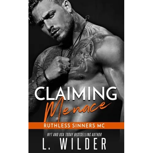 Claiming Menace: Ruthless Sinners MC - Paperback