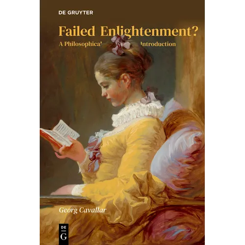 Failed Enlightenment?: A Philosophical Introduction - Paperback