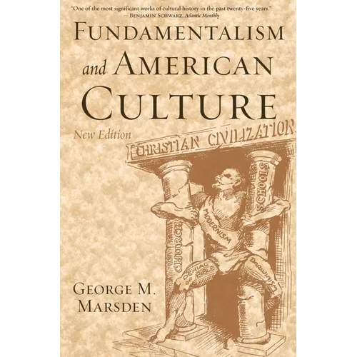 Fundamentalism and American Culture - Paperback