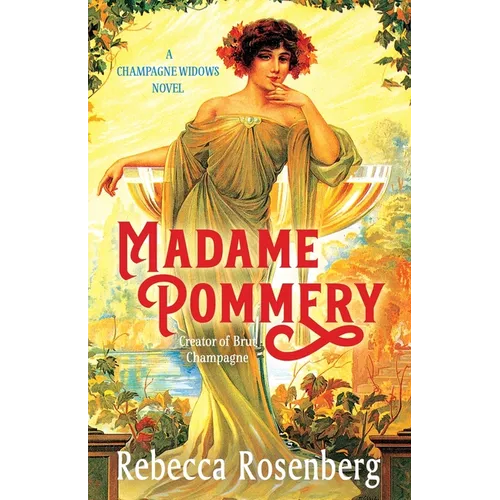 Madame Pommery: Creator of Brut Champagne - Paperback