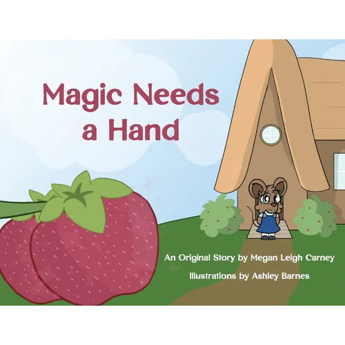Magic Needs a Hand - Paperback
