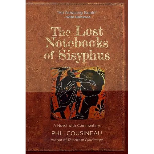 The Lost Notebooks of Sisyphus: A Novel with Commentary - Paperback
