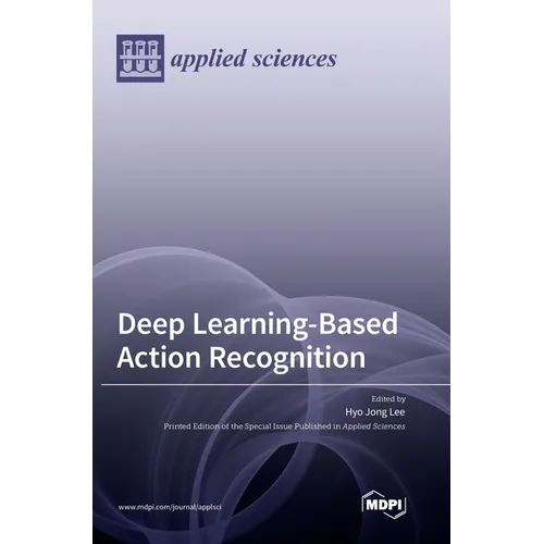 Deep Learning-Based Action Recognition - Hardcover